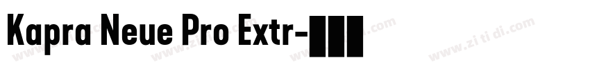 Kapra Neue Pro Extr字体转换